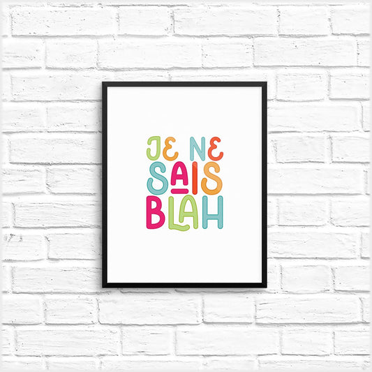 je ne sais blah print