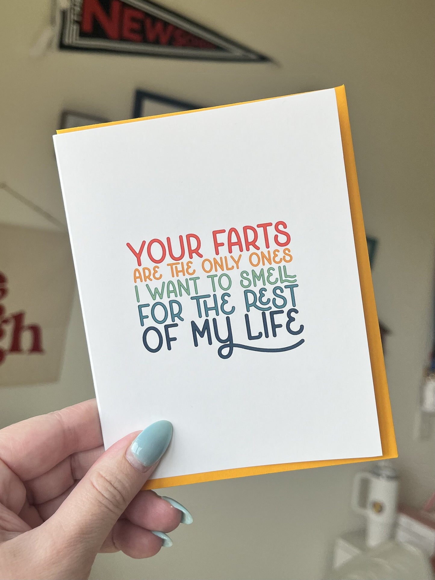 Your farts are the only ones I want to smell / Unconventional Love Card Funny Anniversary Card