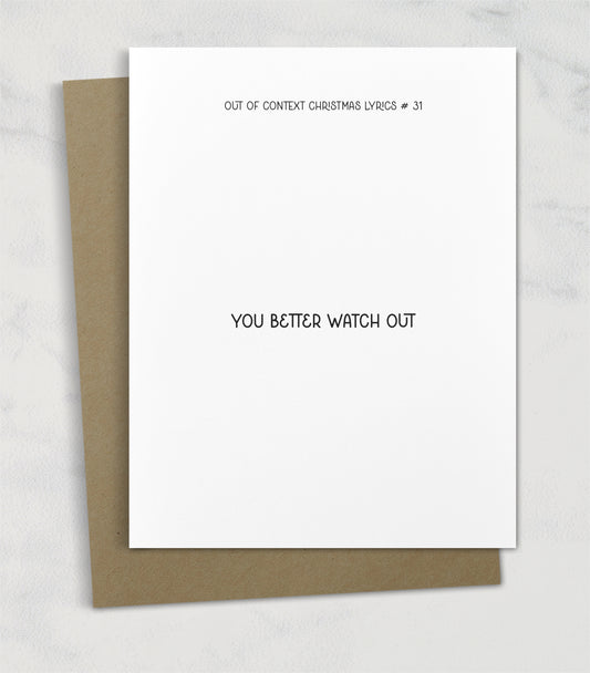 you better watch out out of context christmas lyric greeting card