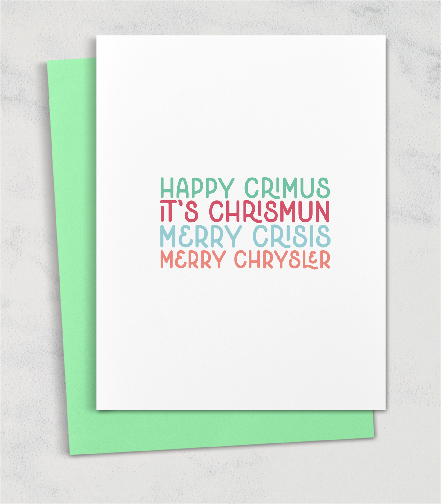 happy crimus it's chrismun merry crisis merry chrysler greeting card