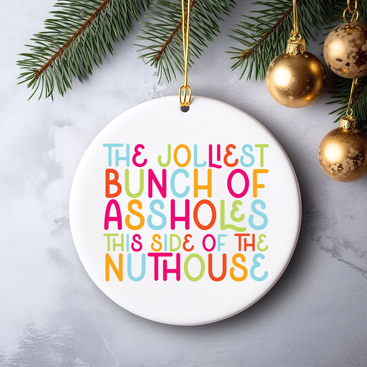 Christmas Vacation Ornament Jolliest Bunch of Assholes