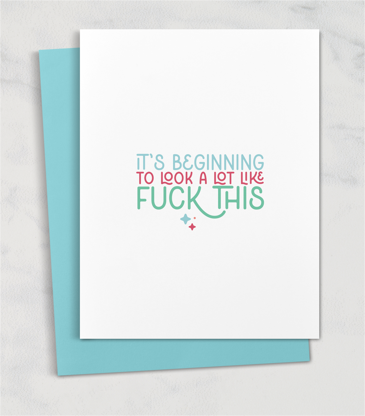 it's beginning to look a lot like fuck this holiday greeting card
