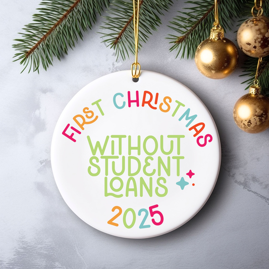 First Christmas Without Student Loans // Millennial milestone ornaments