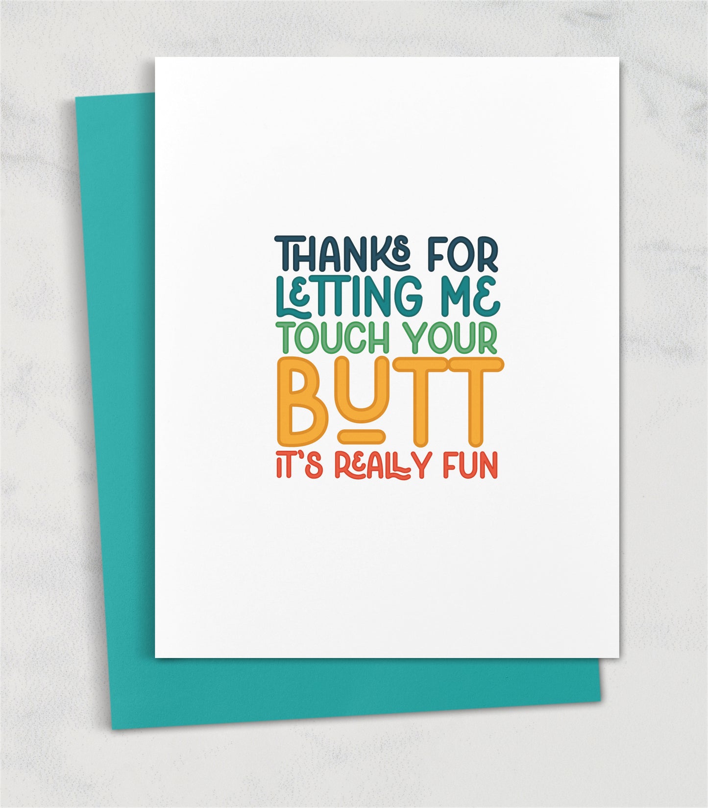 thanks for letting me touch your butt it's really fun greeting card