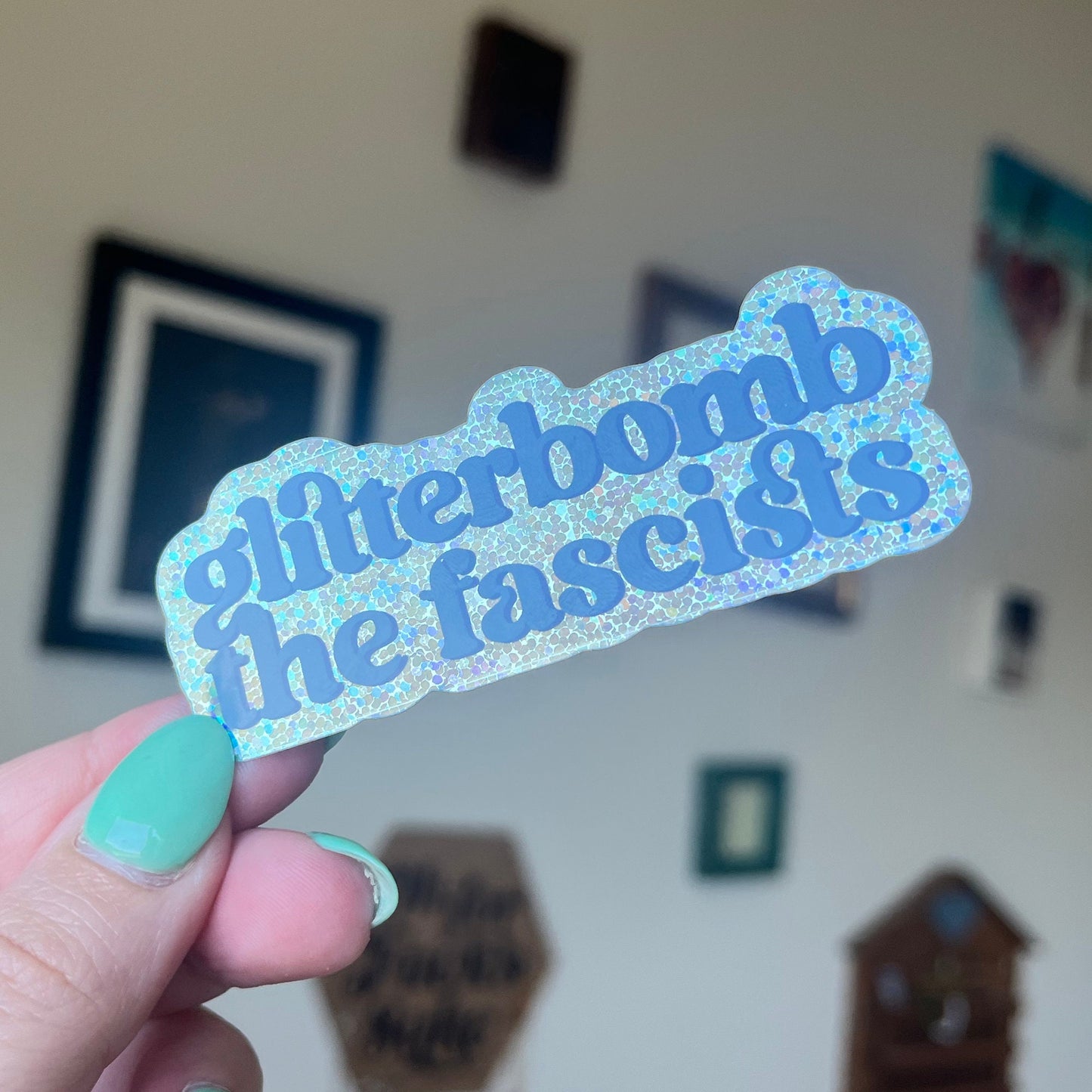 Glitterbomb the Fascists sticker