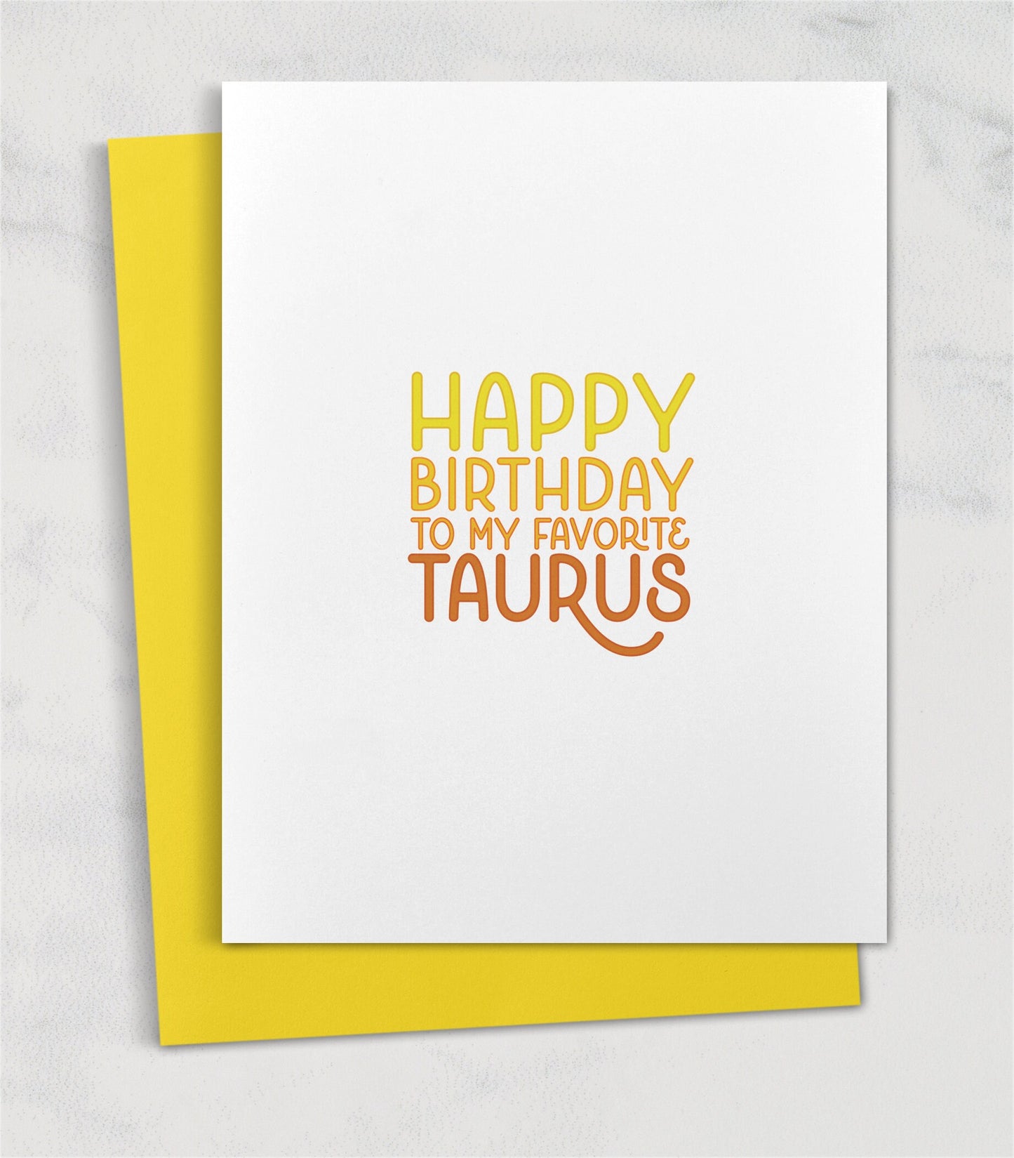 Happy Birthday to my favorite Taurus / Zodiac Astrology Birthday Cards