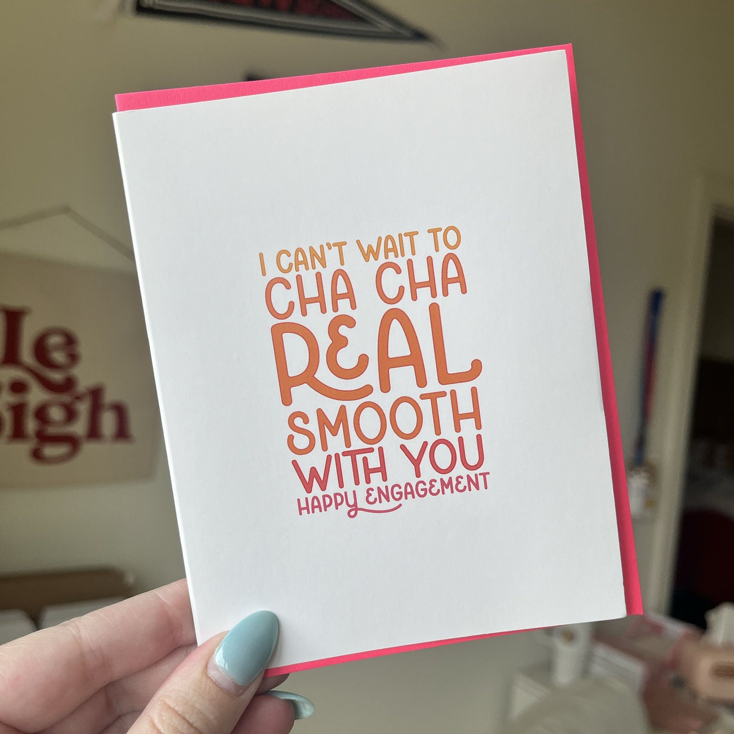 I Can't Wait to Cha Cha Real Smooth With You / Engagement Card