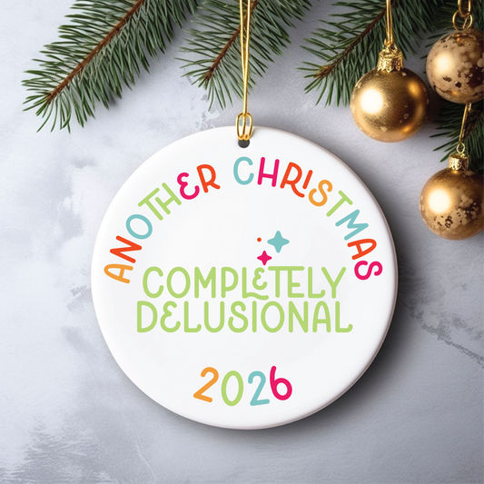 another christmas completely delusional ornament