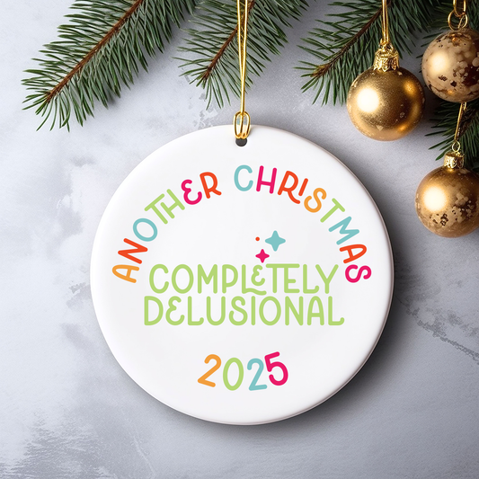 another christmas completely delusional ornament