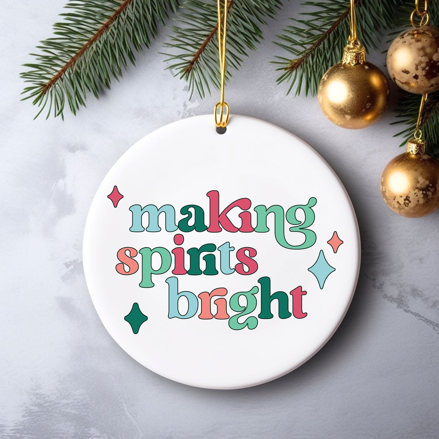 Making Spirits Bright Christmas Ornament Gift