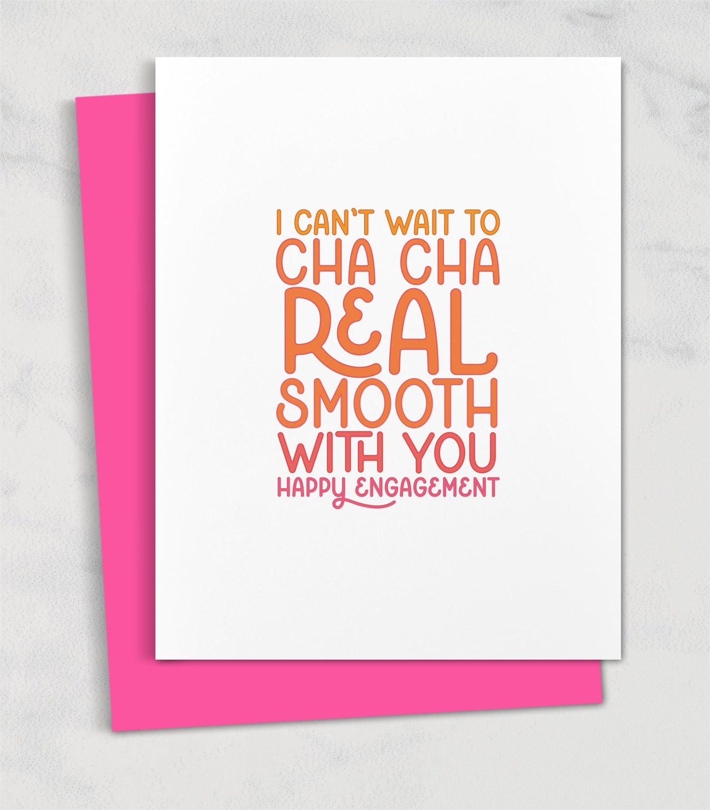 I Can't Wait to Cha Cha Real Smooth With You / Engagement Card