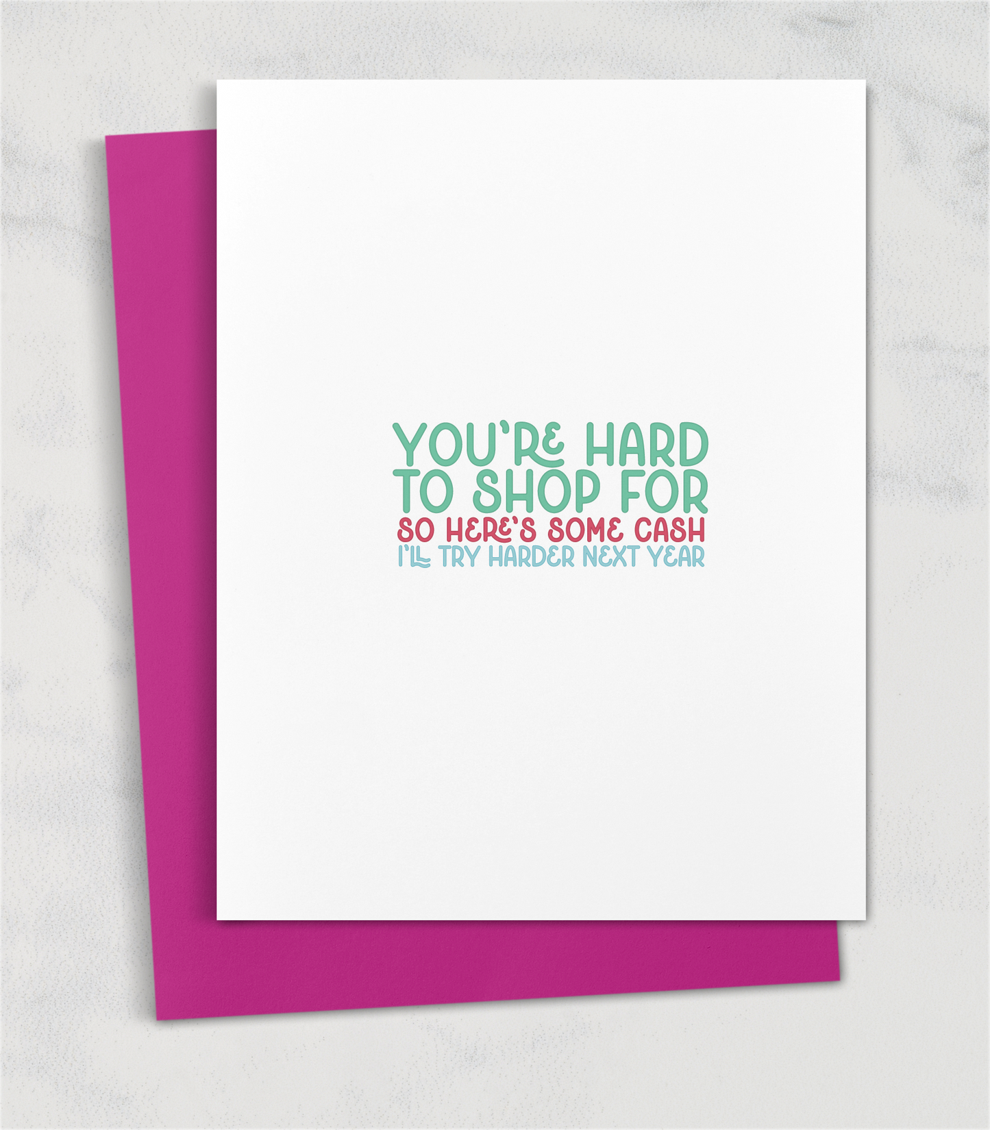 you're hard to shop for greeting card