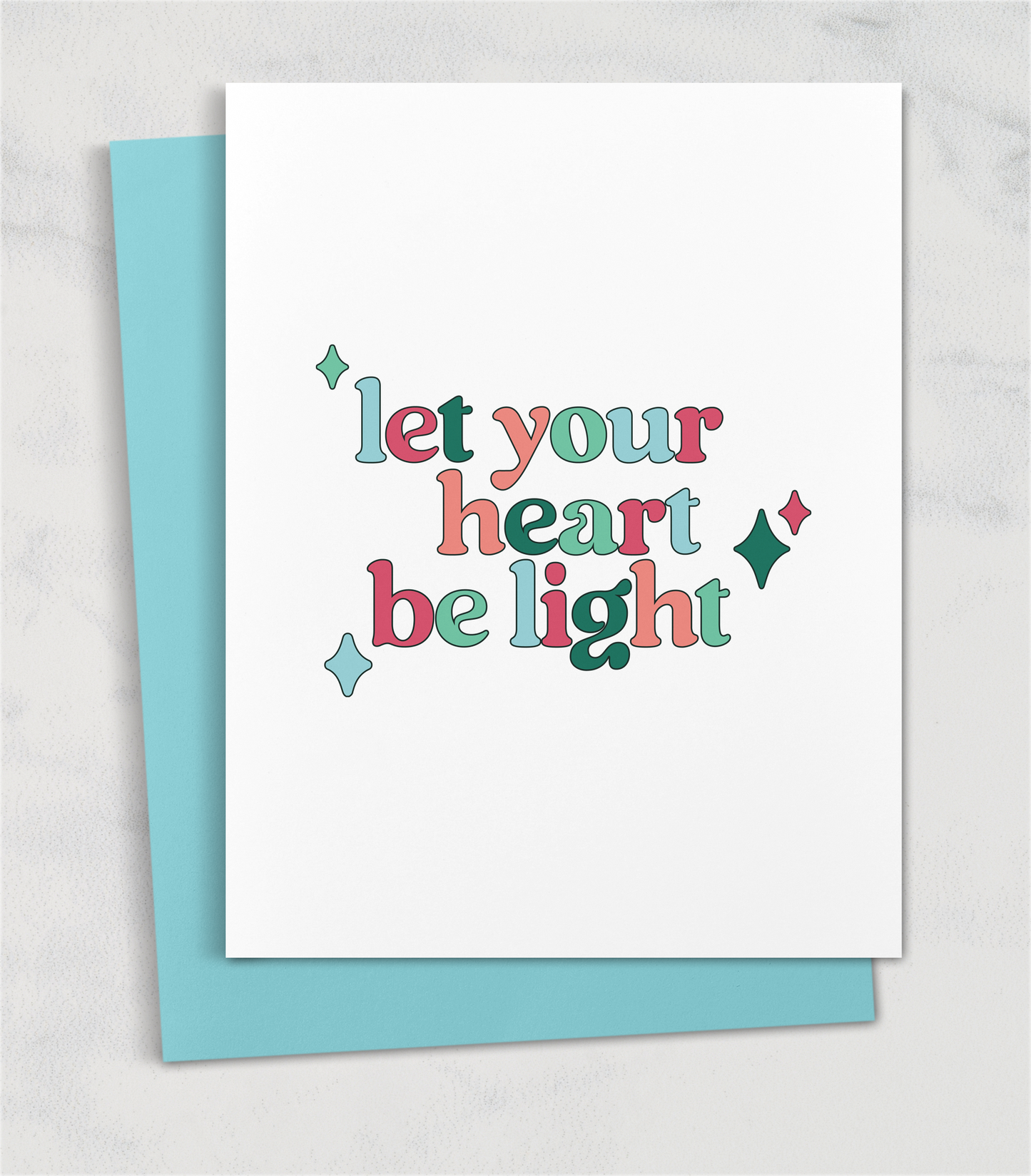 let your heart be light greeting card