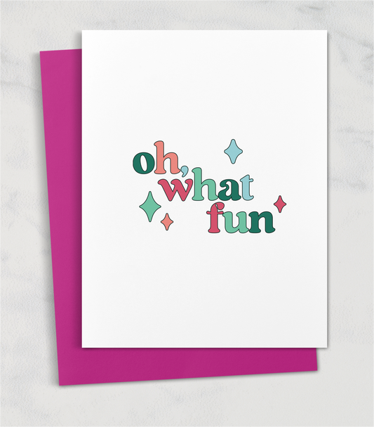 oh what fun greeting card