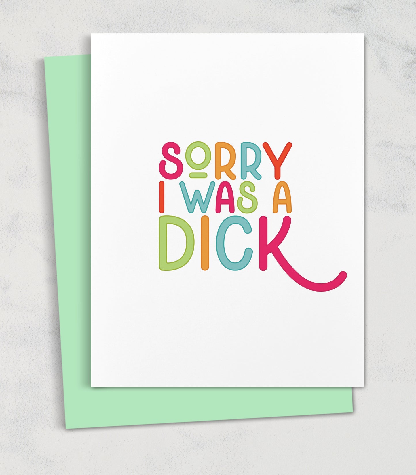 sorry i was a dick greeting card